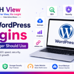 Best WordPress Plugins Every Blogger Should Use