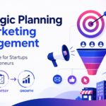 Strategic Planning in Marketing Management: Simple Guide for Startups