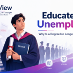 Educated but Unemployed: Why Is a Degree No Longer Enough?